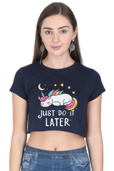 Female Crop Top | Just Do It Later