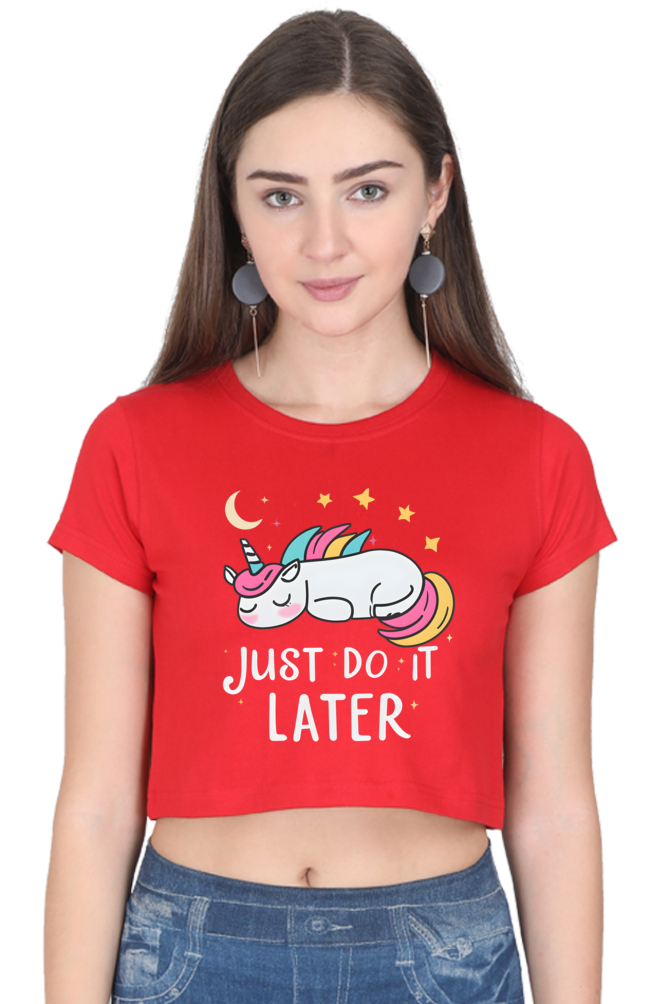 Female Crop Top | Just Do It Later