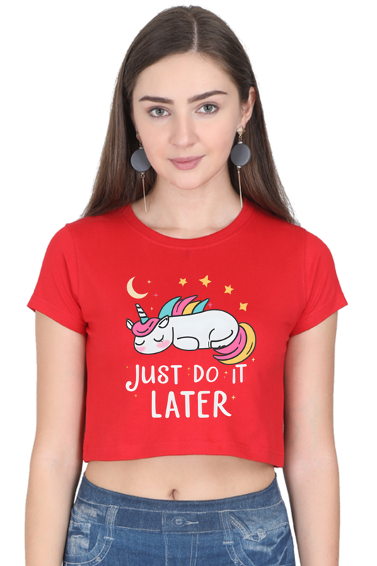 Female Crop Top | Just Do It Later