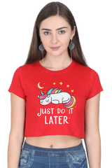 Female Crop Top | Just Do It Later