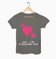 Female Round Neck Half Sleeve Classic | So I'm Stealing His