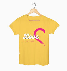 Female Round Neck Half Sleeve Classic | All You Need Is Love