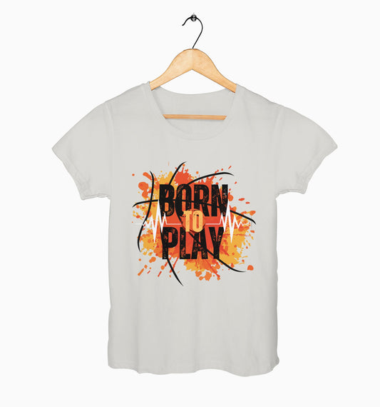 Female Round Neck Half Sleeve Classic | Born To Play