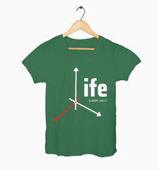 Female Round Neck Half Sleeve Classic | Life Is Short