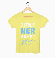 Female Round Neck Half Sleeve Classic | I Stole Her Heart