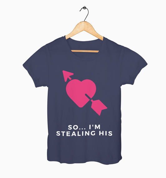 Female Round Neck Half Sleeve Classic | So I'm Stealing His