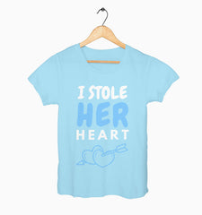 Female Round Neck Half Sleeve Classic | I Stole Her Heart