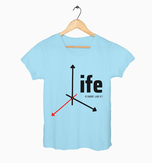 Female Round Neck Half Sleeve Classic | Life Is Short