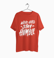 Male Round Neck Half Sleeve Classic | Work hard Stay Humble