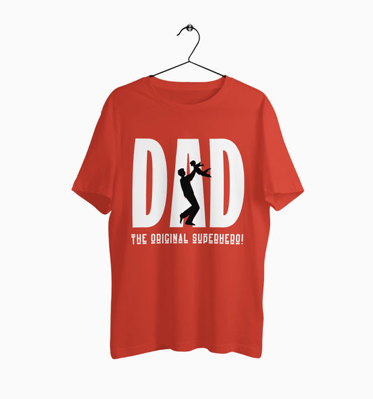 Male Round Neck Half Sleeve Classic | Dad : The Original Superhero