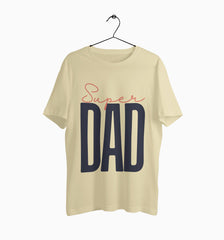 Male Round Neck Half Sleeve Classic | Super Dad