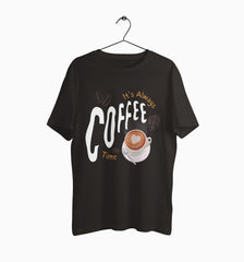 Male Round Neck Half Sleeve Classic | It's Always Coffee Time