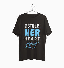 Male Round Neck Half Sleeve Classic | I Stole Her Heart