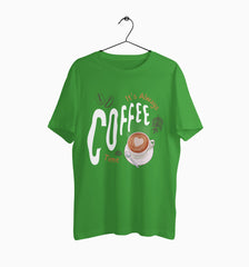 Male Round Neck Half Sleeve Classic | It's Always Coffee Time