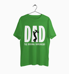 Male Round Neck Half Sleeve Classic | Dad : The Original Superhero