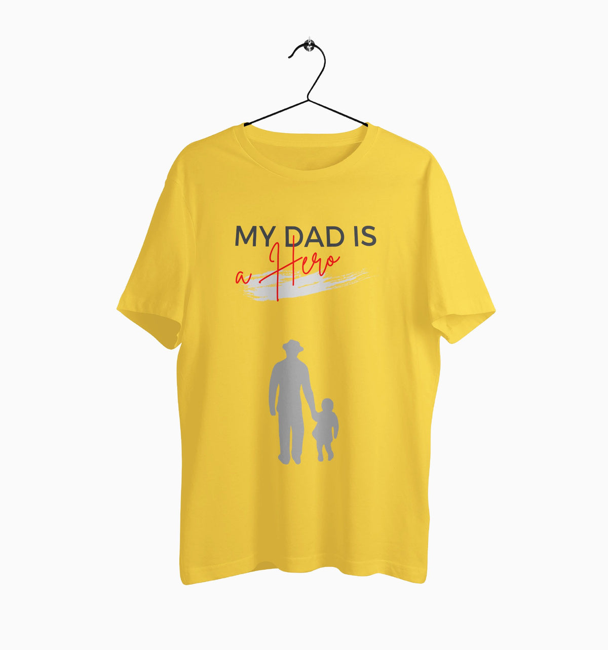 Male Round Neck Half Sleeve Classic | My Dad Is a Hero