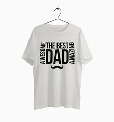 Male Round Neck Half Sleeve Classic | Awesome Amazong The Best Dad