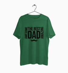 Male Round Neck Half Sleeve Classic | Awesome Amazong The Best Dad