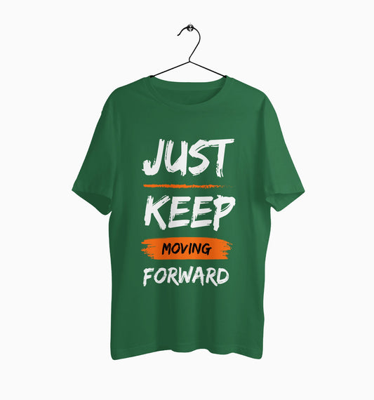 Male Round Neck Half Sleeve Classic | Just Keep Moving Forward