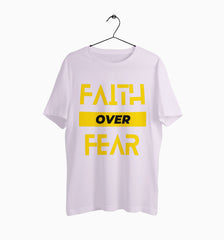 Male Round Neck Half Sleeve Classic | Faith Over Fear