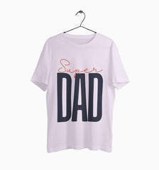 Male Round Neck Half Sleeve Classic | Super Dad