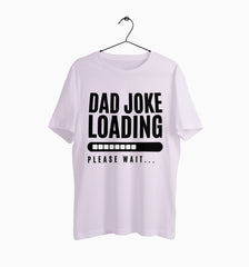 Male Round Neck Half Sleeve Classic | Dad Joke Loading