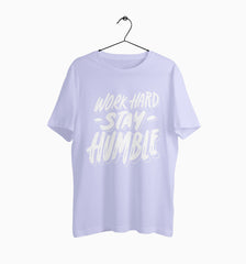 Male Round Neck Half Sleeve Classic | Work hard Stay Humble