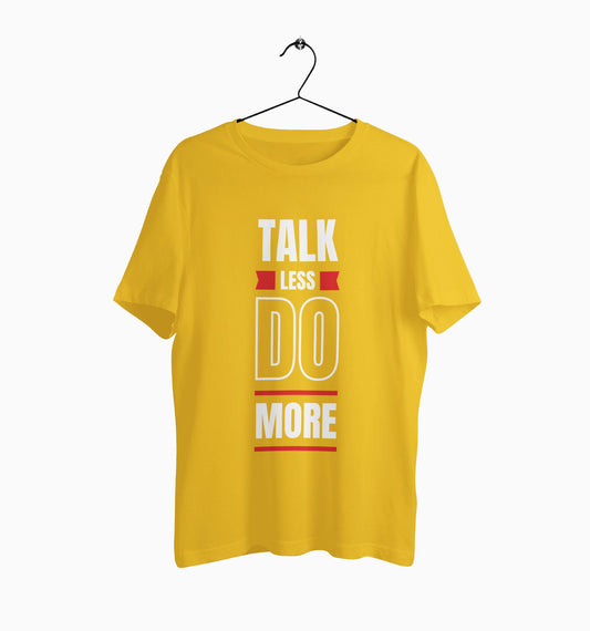 Male Round Neck Half Sleeve Classic | Talk Less Do More