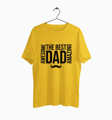 Male Round Neck Half Sleeve Classic | Awesome Amazong The Best Dad