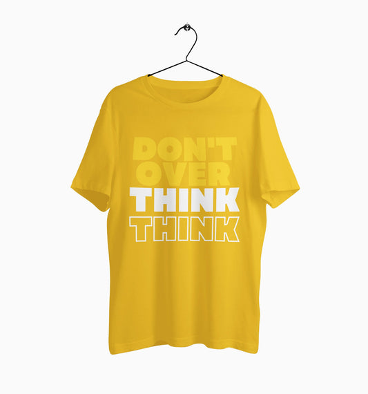 Male Round Neck Half Sleeve Classic | Dont Overthink