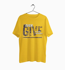 Male Round Neck Half Sleeve Classic | Never Give Up