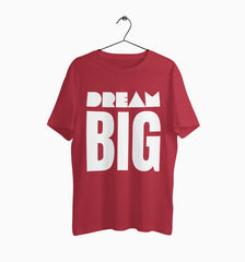 Male Round Neck Half Sleeve Classic | Dream Big