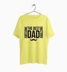 Male Round Neck Half Sleeve Classic | Awesome Amazong The Best Dad