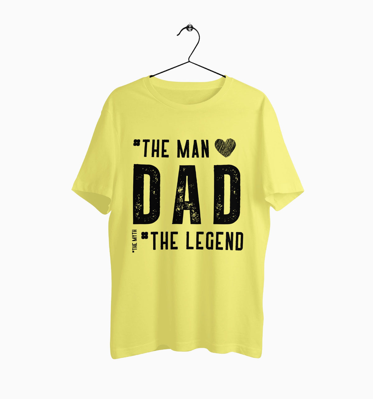 Male Round Neck Half Sleeve Classic | Dad : The Man The Legend The Myth