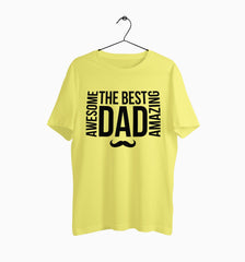 Male Round Neck Half Sleeve Classic | Awesome Amazong The Best Dad