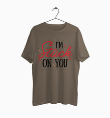 Male Round Neck Half Sleeve Classic | I'm Stuck On You