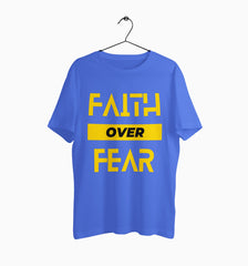 Male Round Neck Half Sleeve Classic | Faith Over Fear