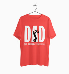 Male Round Neck Half Sleeve Classic | Dad : The Original Superhero