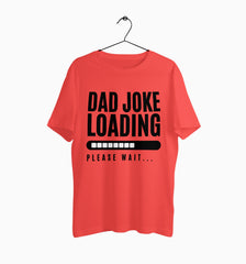 Male Round Neck Half Sleeve Classic | Dad Joke Loading