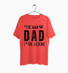 Male Round Neck Half Sleeve Classic | Dad : The Man The Legend The Myth