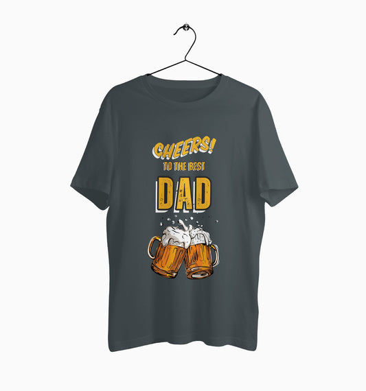 Male Round Neck Half Sleeve Classic | Cheers To The Best Dad