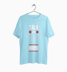 Male Round Neck Half Sleeve Classic | Talk Less Do More