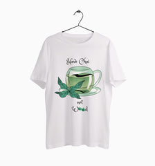 Male Round Neck Half Sleeve Classic | have chai not weed