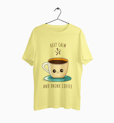 Male Round Neck Half Sleeve Classic | Keep Calm And Drink Coffee