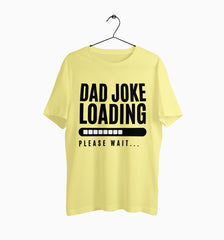 Male Round Neck Half Sleeve Classic | Dad Joke Loading