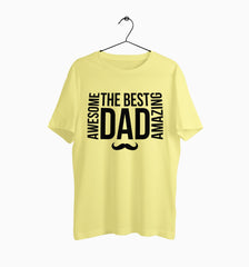 Male Round Neck Half Sleeve Classic | Awesome Amazong The Best Dad