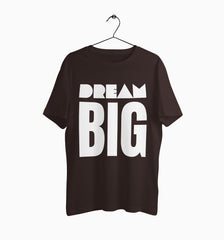 Male Round Neck Half Sleeve Classic | Dream Big