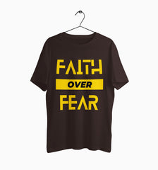 Male Round Neck Half Sleeve Classic | Faith Over Fear