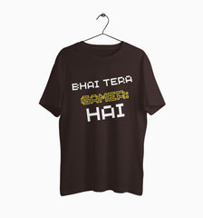 Male Round Neck Half Sleeve Classic | Bhai tera gamer hai