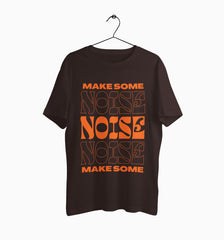 Male Round Neck Half Sleeve Classic | Make Some Noise